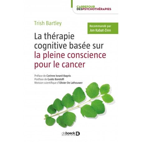 La thérapie cognitive basée sur la pleine conscience pour le cancer 