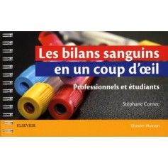 Les bilans sanguins en un coup d'oeil
