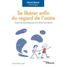 Se libérer du regard de l'autre