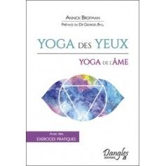 Yoga des yeux, yoga de l'âme