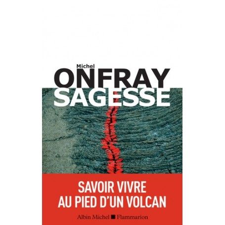 Sagesse - Savoir vivre au pied d'un volcan