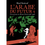 L'Arabe du futur Tome 4