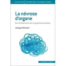 La névrose d'organe