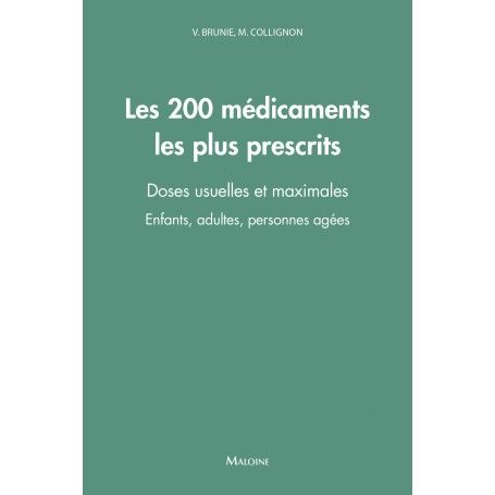 Les 200 médicaments les plus prescrits