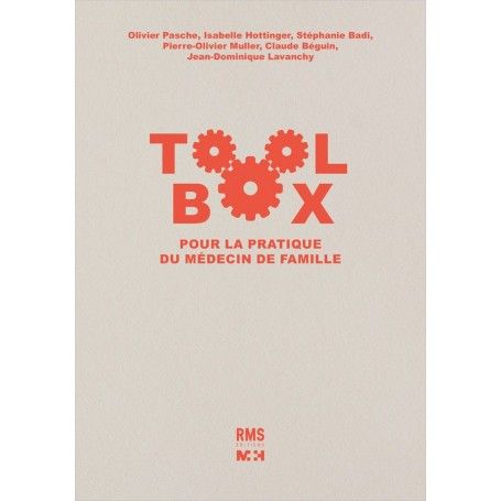Tool box : pour la pratique du médecin de famille