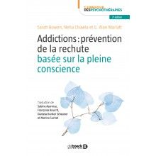 Addictions : prévention de la rechute basée sur la pleine conscience