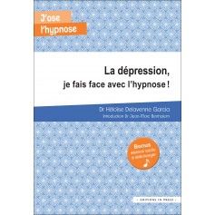 La dépression, je fais face avec l'hypnose
