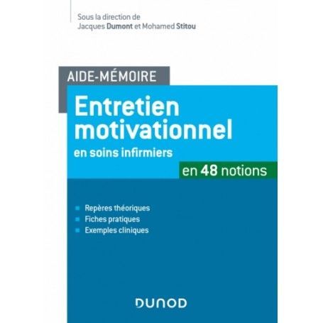 Entretien motivationnel en soins infirmiers en 48 notions