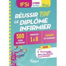 Réussir tout le diplôme infirmier en 500 fiches de révision