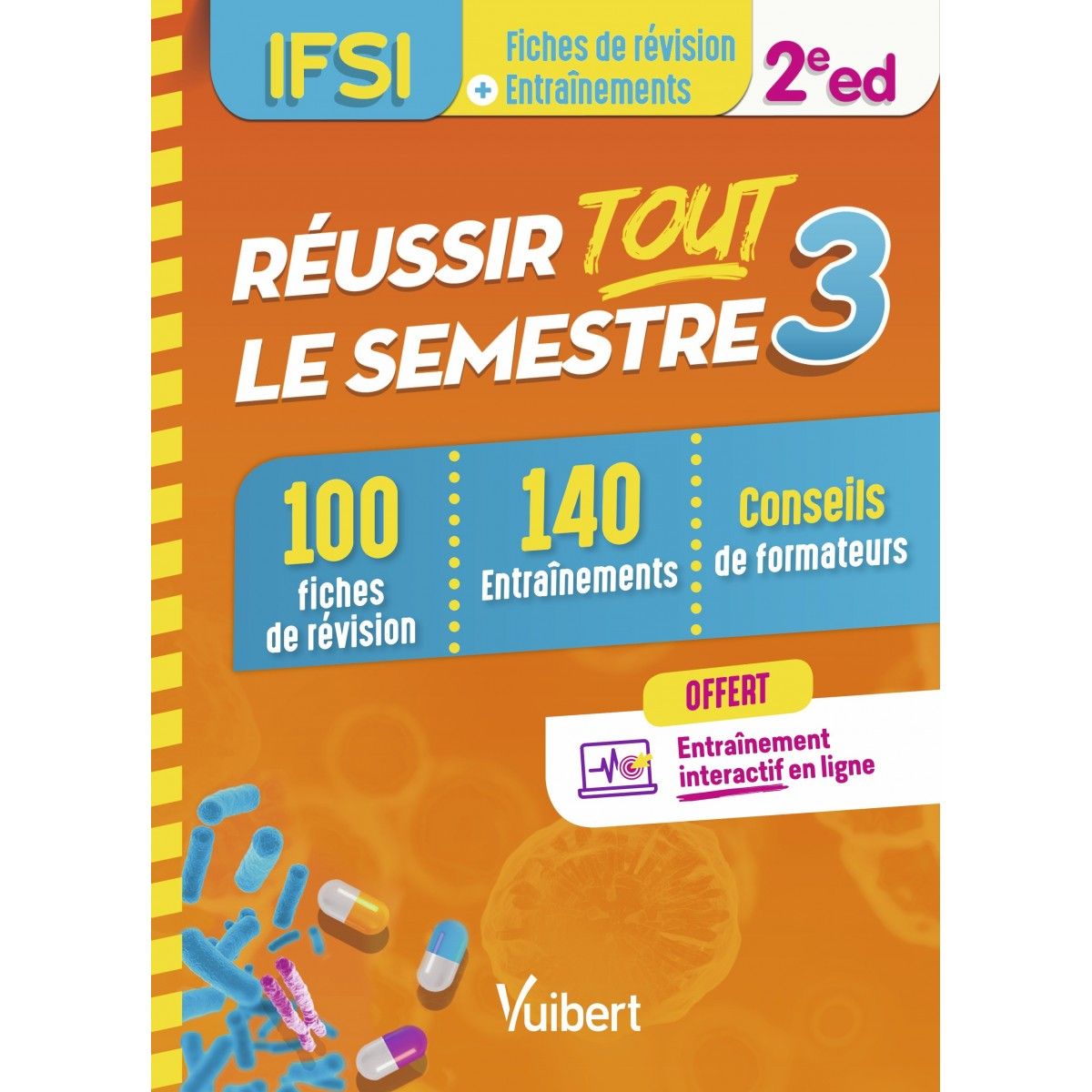 Réussir tout le semestre 3 