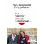 Et si vieillir libérait la tendresse ?