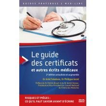 Le guide des certificats et autres écrits médicaux