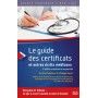 Le guide des certificats et autres écrits médicaux
