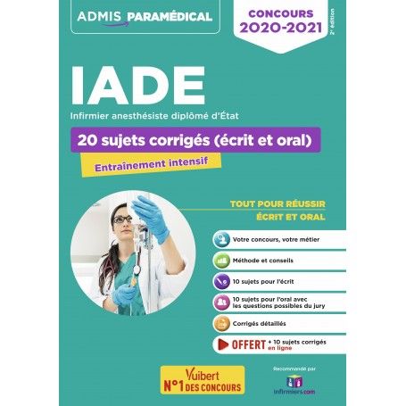 Concours IADE : 20 sujets corrigés (écrit et oral)