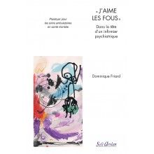 "J'aime les fous"
