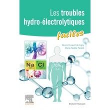 Les troubles hydro-électrolytiques faciles