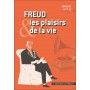 Freud & les plaisirs de la vie