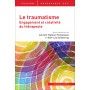 Le traumatisme : engagement et créativité du thérapeute