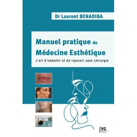 Manuel pratique de médecine esthétique