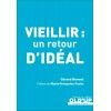 Vieillir : un retour d'idéal