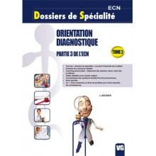 Orientation diagnostique,...