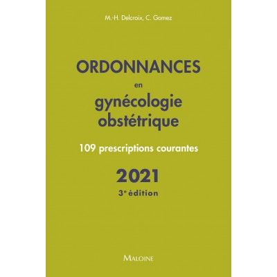 Ordonnances en gynécologie,...