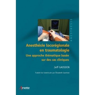 Anesthésie locorégionale en...