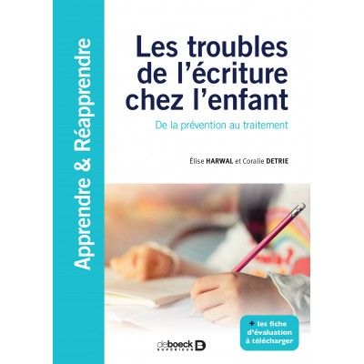 50 fiches pour aider son enfant à écrire : dysorthographie - Delphine de  Hemptinne - De Boeck Superieur - Grand format - La Machine à Lire BORDEAUX