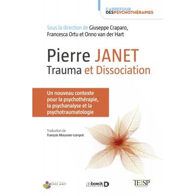 Pierre Janet : trauma et...