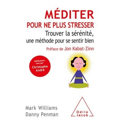 Méditer pour ne plus stresser