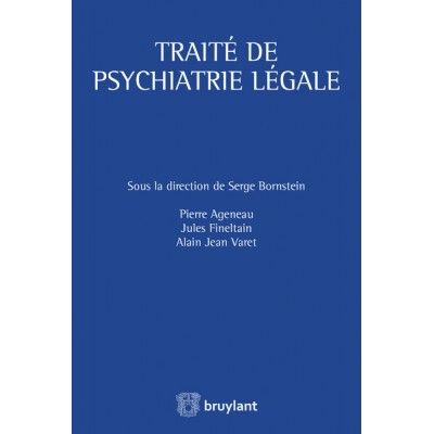 Traité de psychiatrie légale