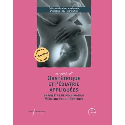 Manuel d'obstétrique et...