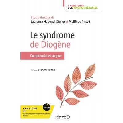 Le syndrome de Diogène
