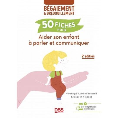 50 fiches pour aider son...