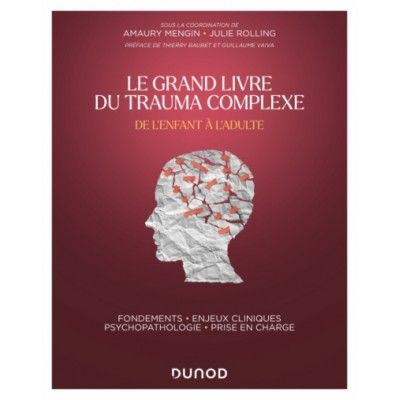 Le grand livre du trauma...