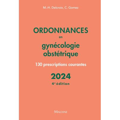 Ordonnances en gynécologie,...
