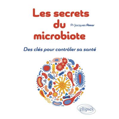 Les secrets du microbiote -...