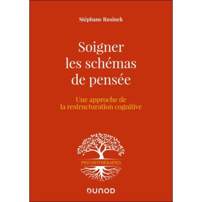Soigner les schémas de pensée