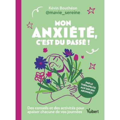 Mon anxiété, c'est du passé...
