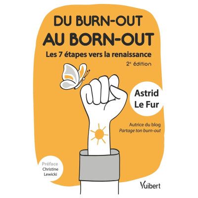 Du burn-out au born-out -...
