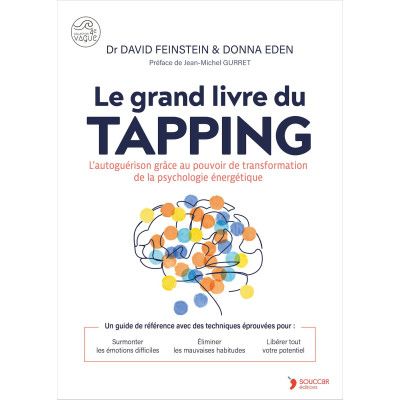 Le grand livre du Tapping -...