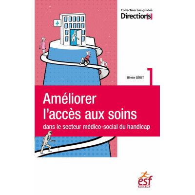Améliorer l'accès aux soins...