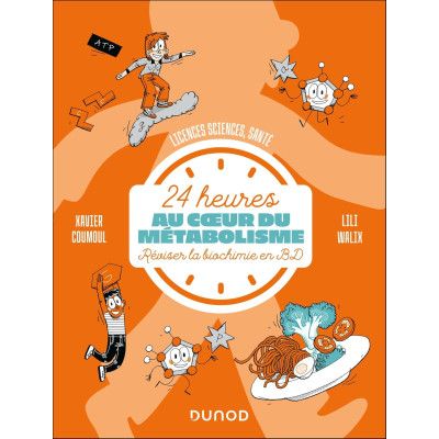 24 h au cœur du métabolisme...
