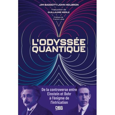 L'odyssée quantique - De la...