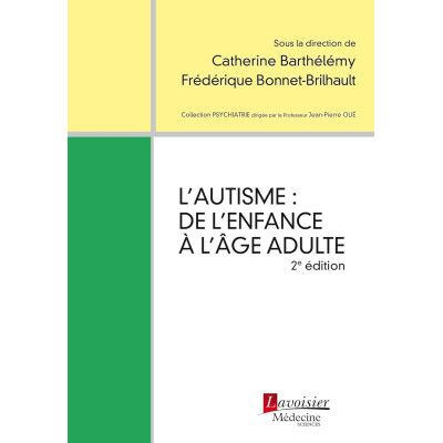 L'autisme : de l'enfance à...