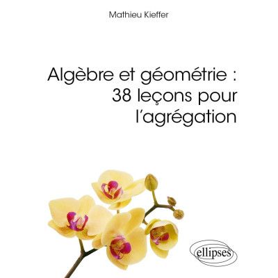 Algèbre et Géométrie. 38...