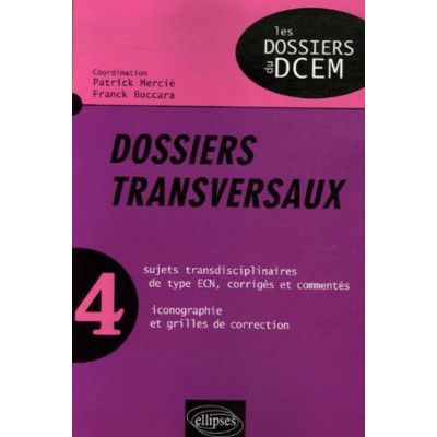 Dossiers transversaux - Tome 4