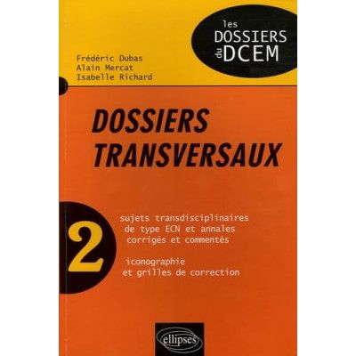 Dossiers transversaux - Tome 2