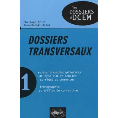 Dossiers transversaux - Tome 1