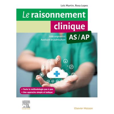 Le raisonnement clinique AS/AP